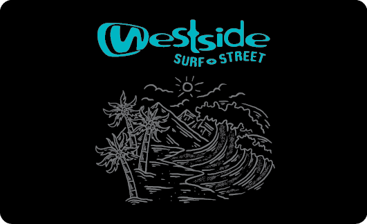 Gift Card / Gift Voucher - Westside Surf + Street