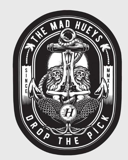 The Mad Hueys - Drop The Pick Sticker - Westside Surf + Street